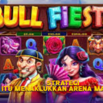 Strategi itu Menaklukkan Arena Matador