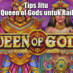 Tips Jitu Bermain Queen of Gods untuk Raih Maxwin